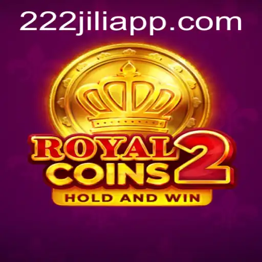 Explore the Exciting World of RoyalCoins2 and 222jili Login
